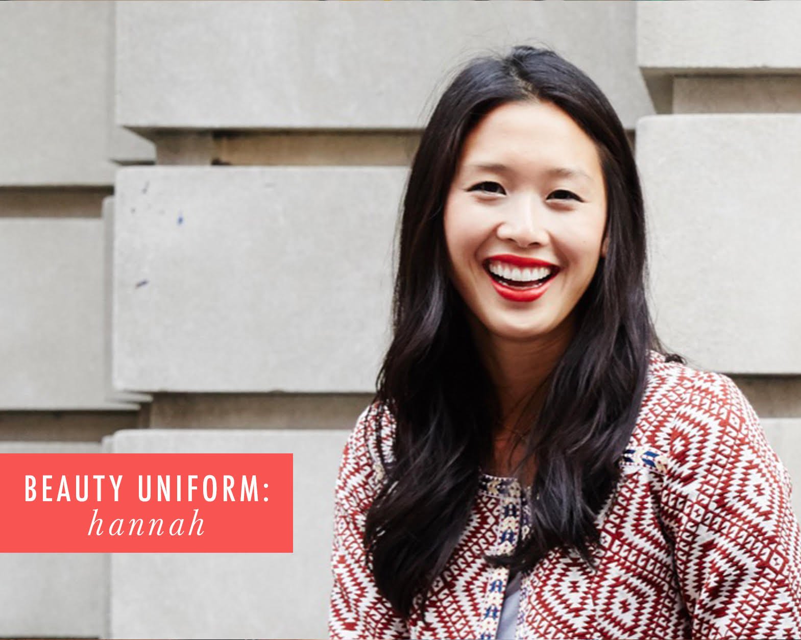 My Beauty Uniform: Hannah Cheng