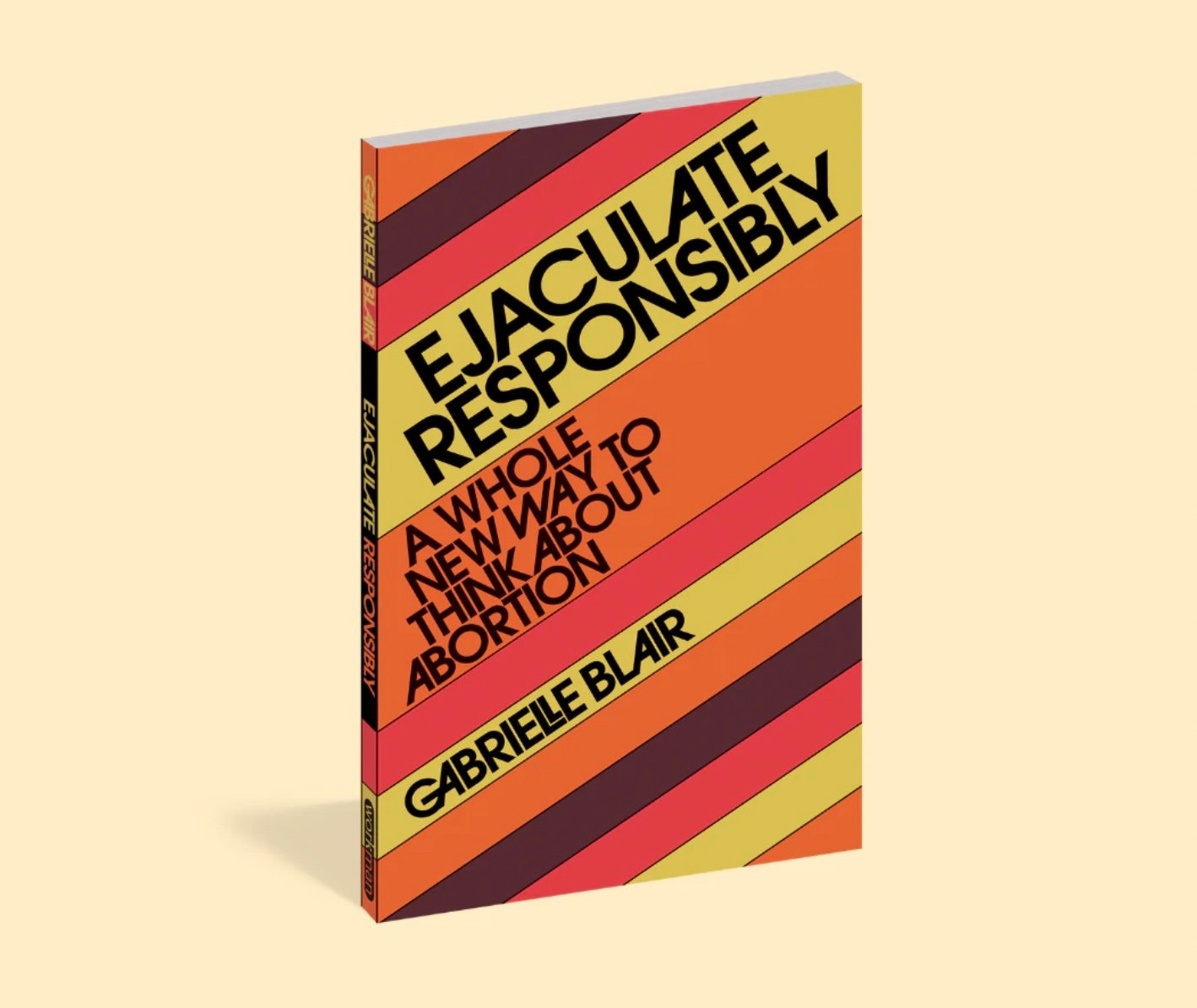 ejaculate responsibly by Gabrielle Blair design mom