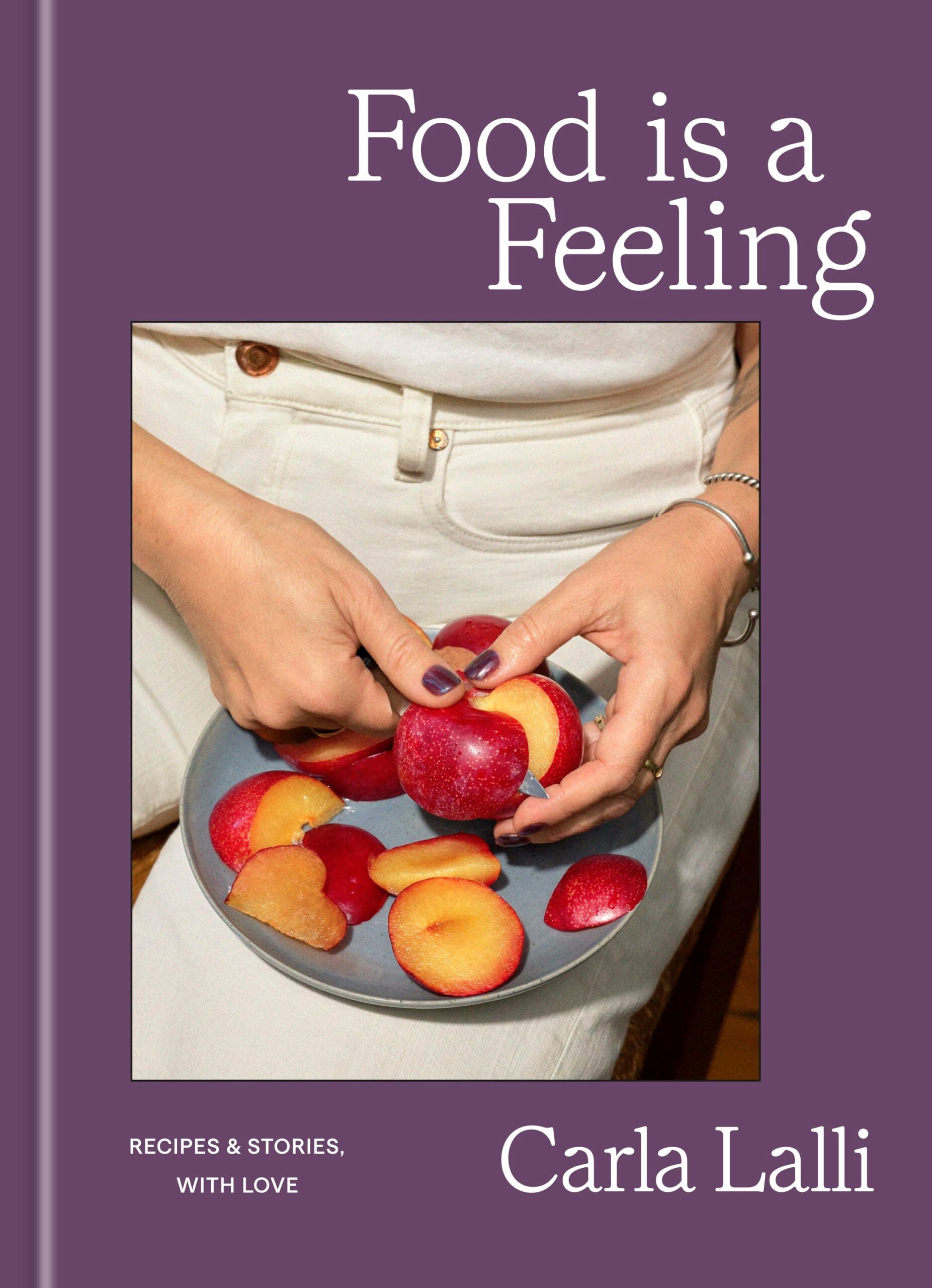 Carla Lalli Food is a Feeling Cookbook