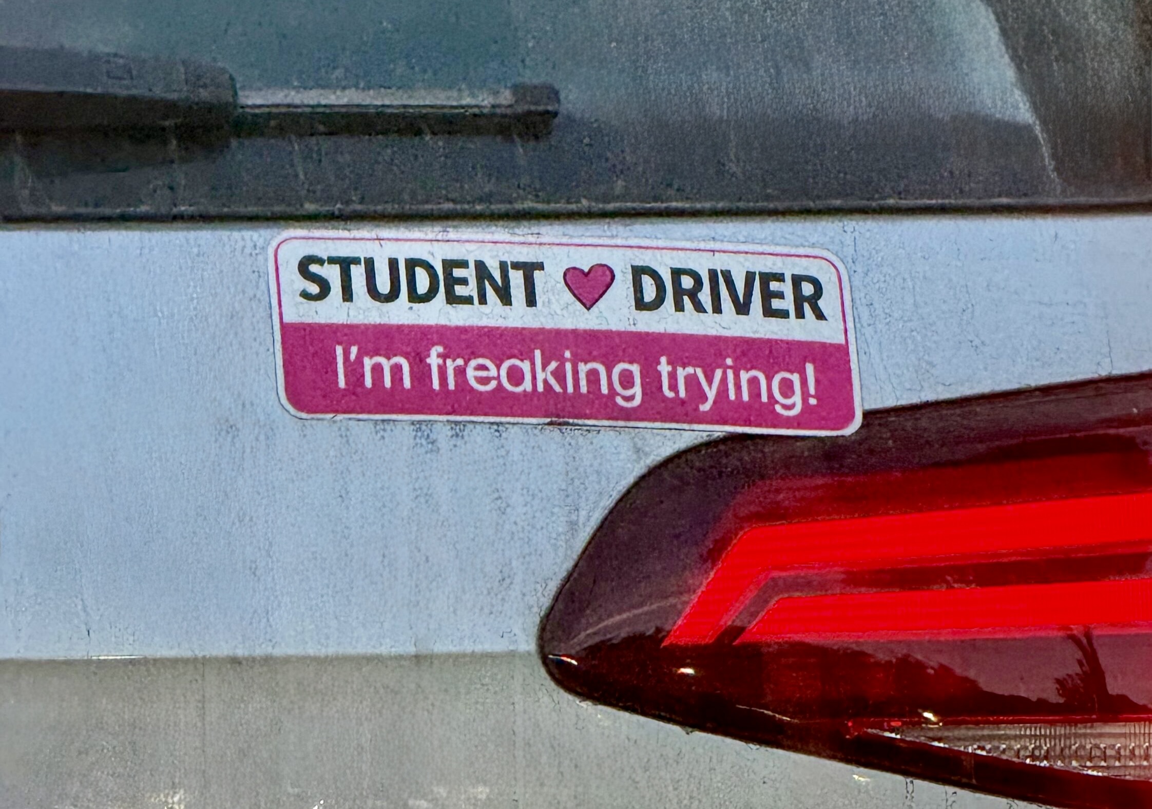 student driver bumper sticking I'm freaking trying